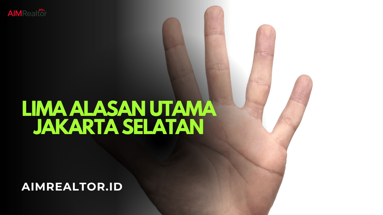 Lima Alasan Utama Jakarta Selatan Menjadi Pusat Hunian Favorit Kalangan Ekspatriat