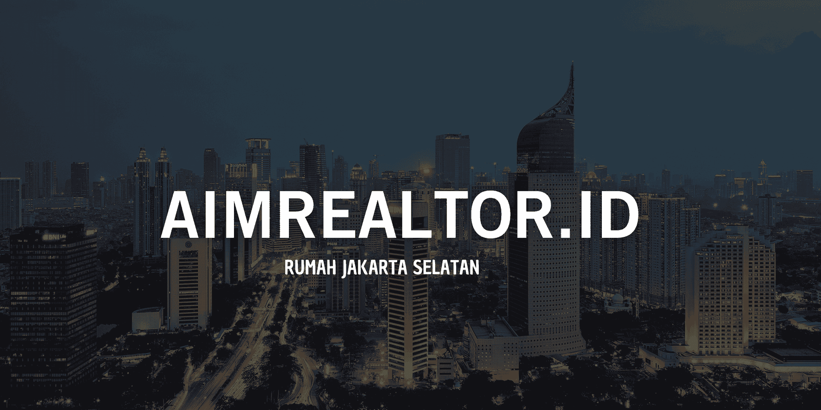 Rumah Dijual di Jakarta Selatan Panduan Lengkap 2025