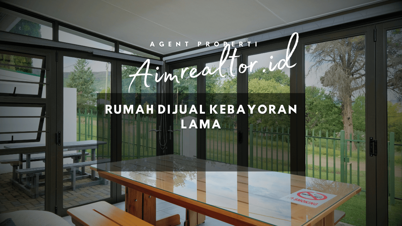 Rumah Dijual Kebayoran Lama - Aim Realtor