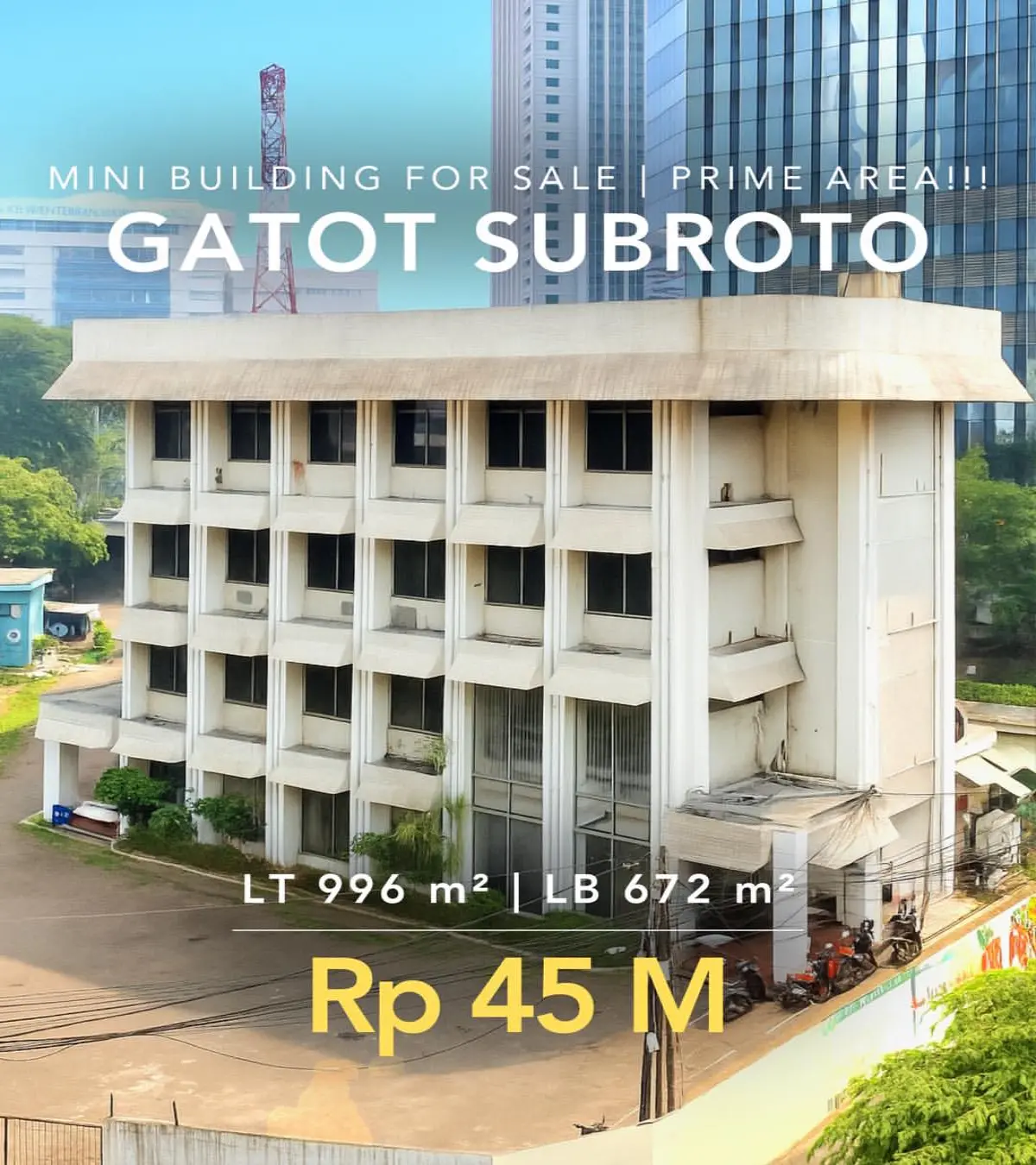 Mini Building Dijual Murah Gatot Subroto Jakarta Selatan