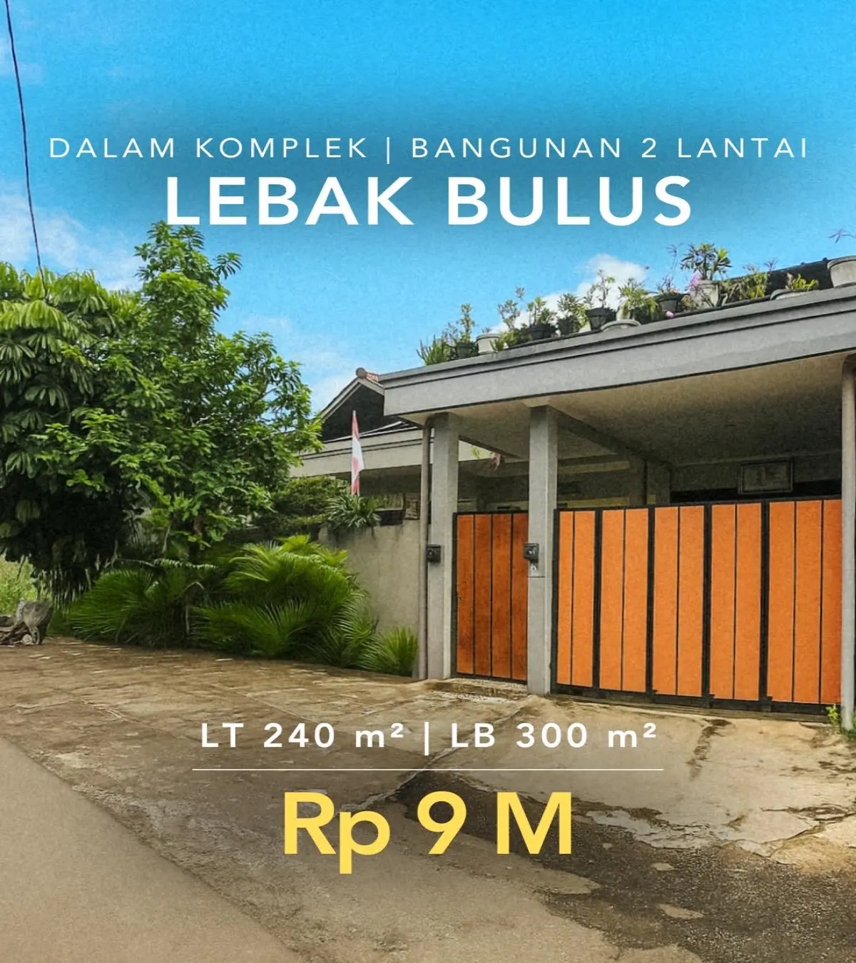 Rumah Dijual di Lebak Bulus Jakarta Selatan – LT 240 m², LB 300 m², 2 Lantai, SHM