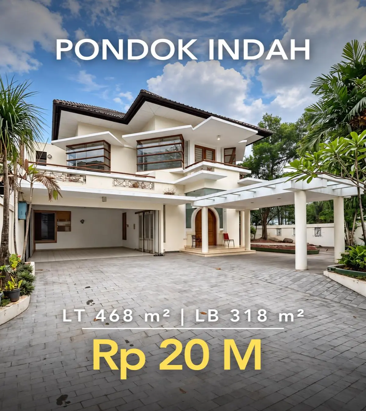 Rumah Dijual Kartika Utama Pondok Indah Posisi Hook – LT 468 m², LB 318 m², 4 KT, SHM, Rp20 M Nego