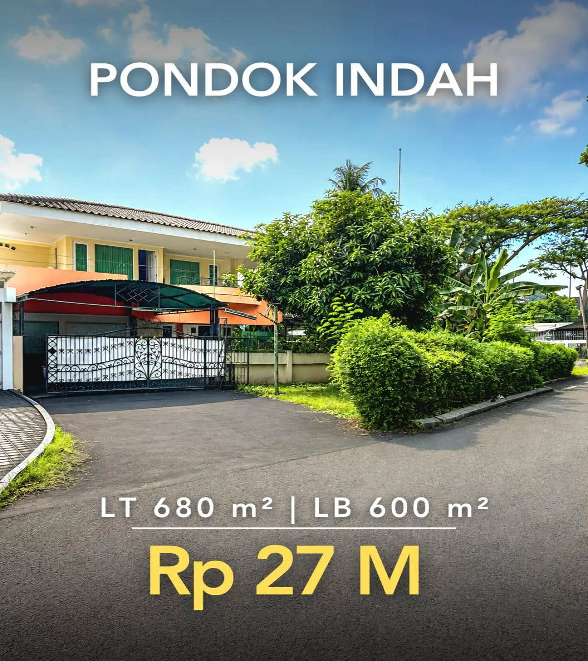 Rumah Hitung Tanah Dijual Pondok Indah LT 680 m² LB 600 m², Dalam Komplek Besar, SHM – Rp 27 M Nego
